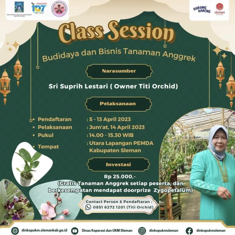 Class Session Budidaya dan Bisnis Tanaman Anggrek
