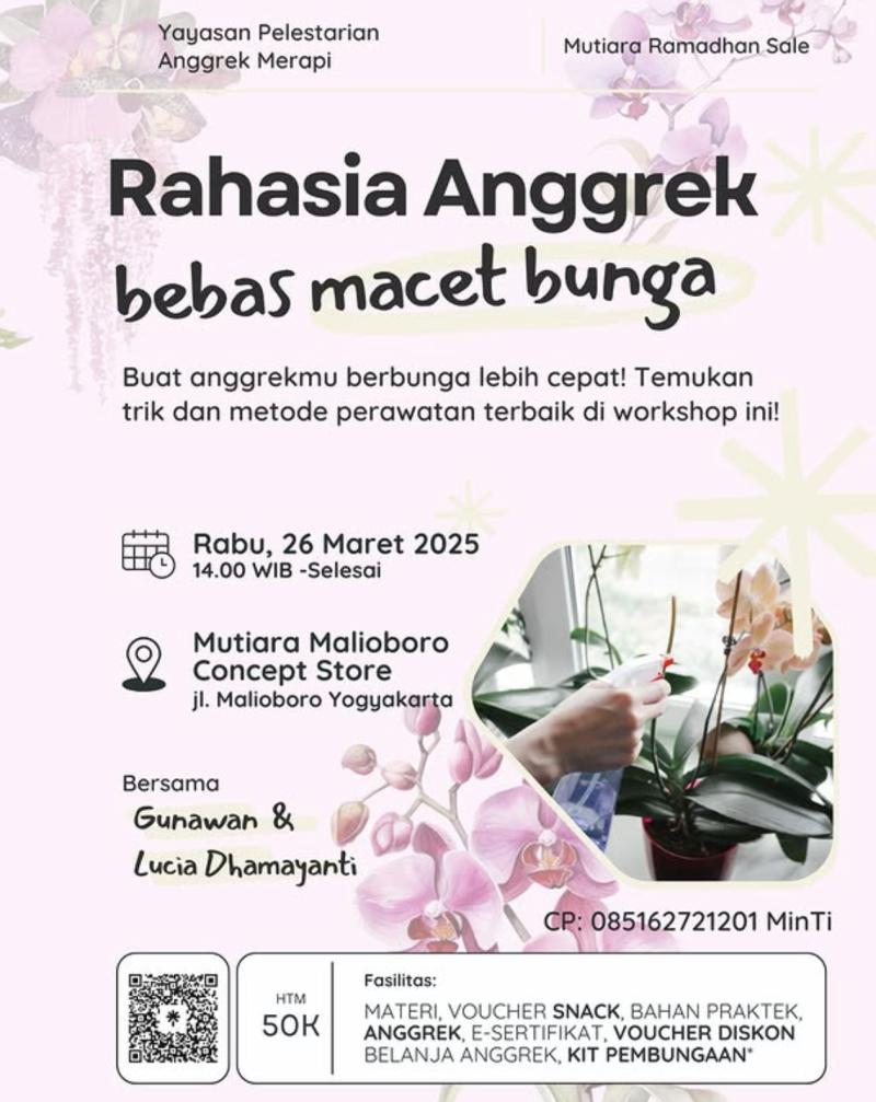 Workshop Rahasia Anggrek Bebas Macet Bunga