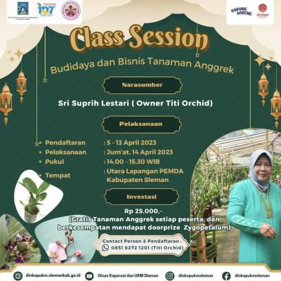 Class Session Budidaya dan Bisnis Tanaman Anggrek