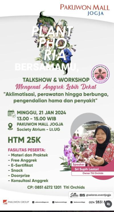 Talkshow & Workshop Mengenal Anggrek Lebih Dekat